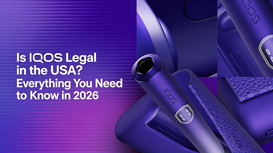 Is IQOS Legal in the USA? Everything You Need to Know in 2026
