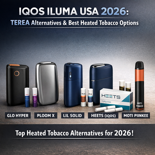 New IQOS ILUMA USA 2026: TEREA Alternatives & Best Heated Tobacco Options