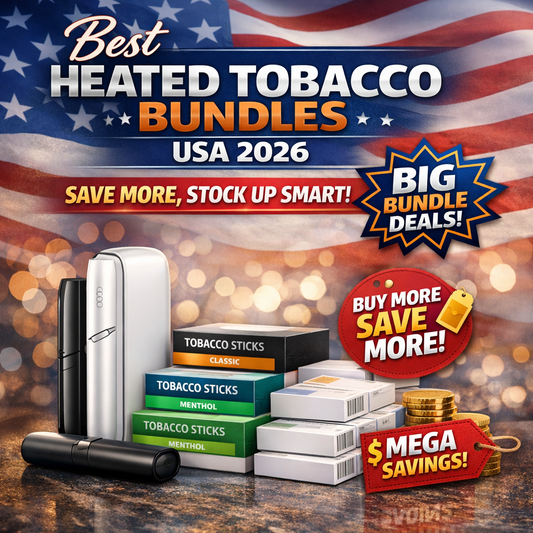 Best Heated Tobacco Bundles USA 2026: Save More, Stock Up Smart